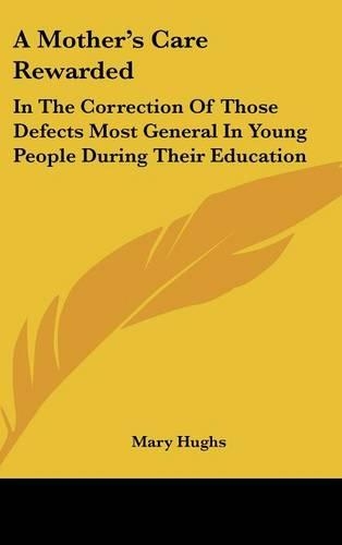 A Mother's Care Rewarded