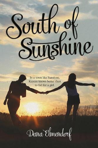 South Of Sunshine: (English)