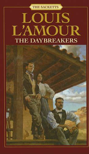 The Daybreakers: (Sacketts (Unnumberd Pb))