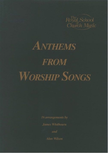Anthems from Worship Songs
