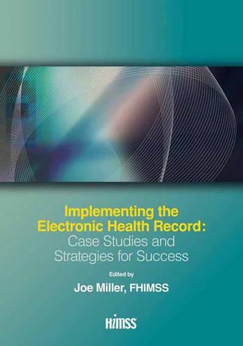 Implementing the Electronic Health Record
