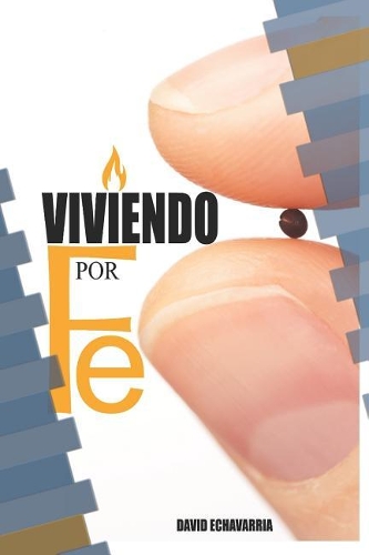 Viviendo por FE