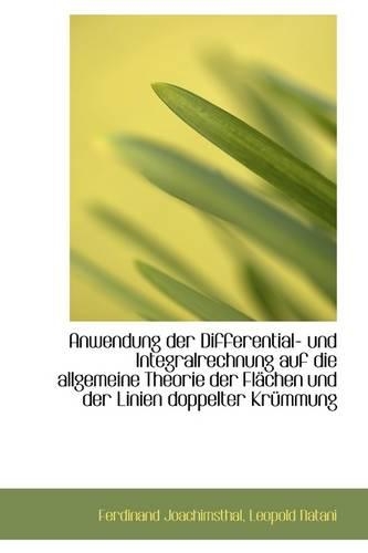 Anwendung Der Differential- Und Integralrechnung Auf Die Allgemeine Theorie Der FL Chen Und Der Lini