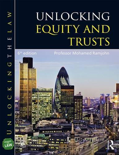 Unlocking Equity and Trusts: (Unlocking the Law)