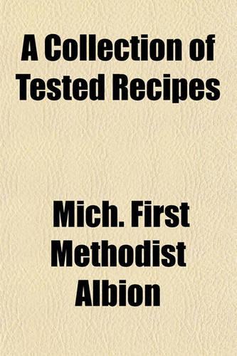 A Collection of Tested Recipes
