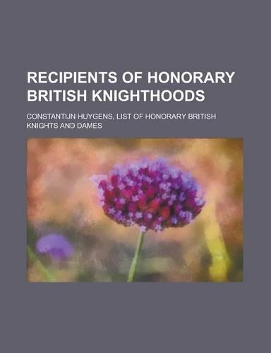 Recipients of Honorary British Knighthoods