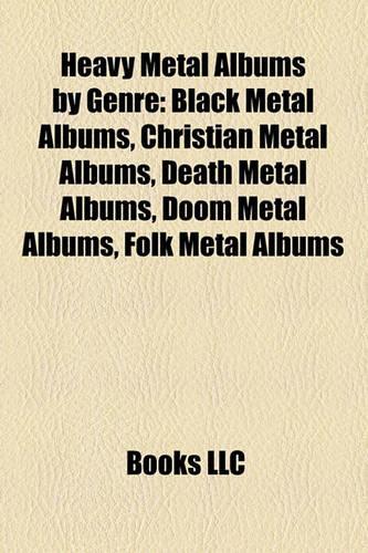 Heavy Metal Albums by Genre (Music Guide)