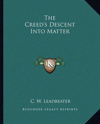 The Creed's Descent Into Matter