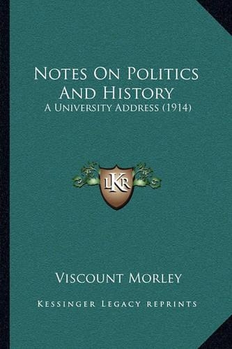 Notes On Politics And History