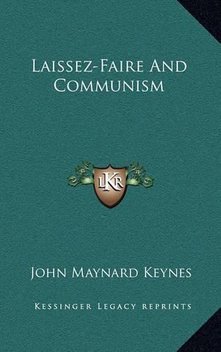 Laissez-Faire And Communism