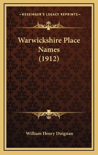 Warwickshire Place Names (1912)