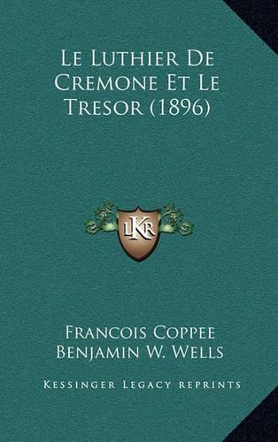 Le Luthier De Cremone Et Le Tresor (1896)