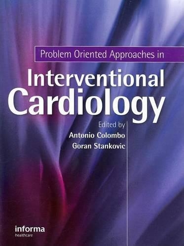 Problem-Oriented Approaches in Interventional Cardiology