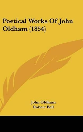 Poetical Works Of John Oldham (1854)