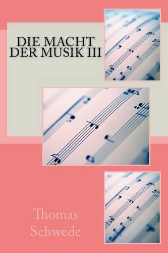 Die Macht Der Musik III