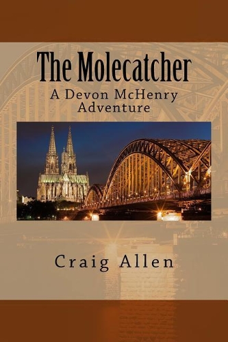 The Molecatcher: A Devon McHenry Adventure