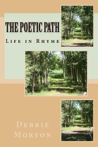 The Poetic Path: Poems with Passion
