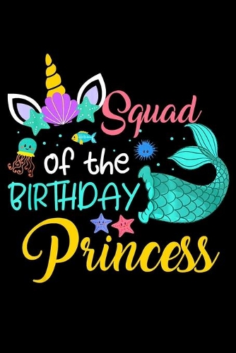 Squad Of the Birthday Princess
