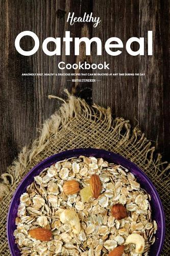Healthy Oatmeal Cookbook