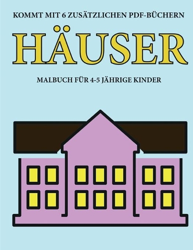 Malbuch für 4-5 jährige Kinder (Häuser)