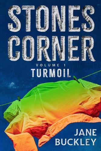 Stones Corner - Turmoil: Volume 1(1 Stones Corner)