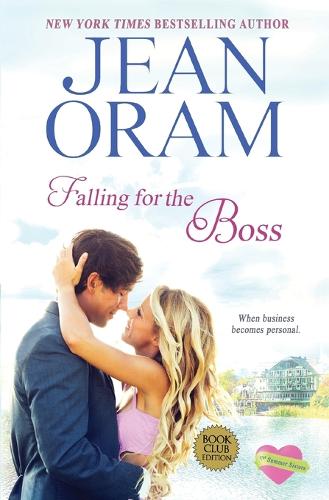Falling for the Boss: A Small Town Romance(2 Summer Sisters)