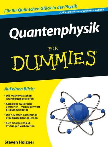 Quantenphysik für Dummies: (Für Dummies)