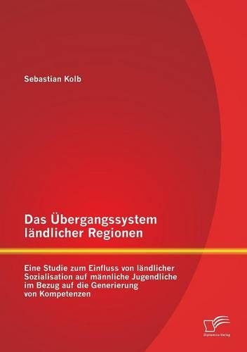 Das Übergangssystem ländlicher Regionen