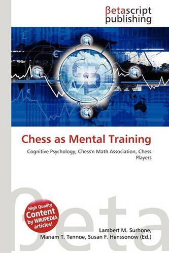 Chess as Mental Training: (English)