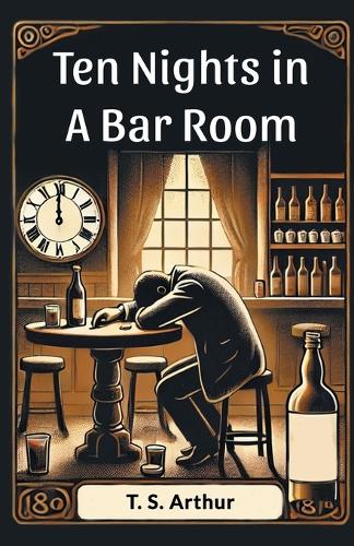 Ten Nights in a Bar Room (Edition2024)