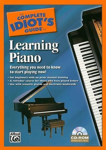 The Complete Idiot's Guide to Learning Piano