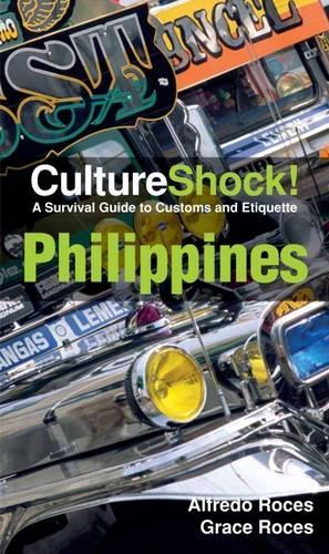 Philippines: A Survival Guide to Customs and Etiquette(Culture Shock!)