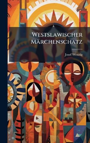 Westslawischer Märchenschatz