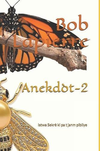 Anekdòt-2: Istwa Sekrè ki pa t janm pibliye(2)