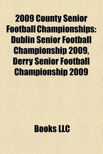 2009 County Senior Football Championships