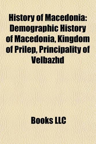 History of Macedonia: Ancient Macedonia (Region), Hellenistic Macedonia, History of Modern Macedonia, Medieval Macedonia, Ottoman Macedonia(English)