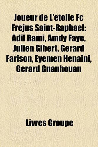 Joueur de L'Toile FC Frjus Saint-Raphal