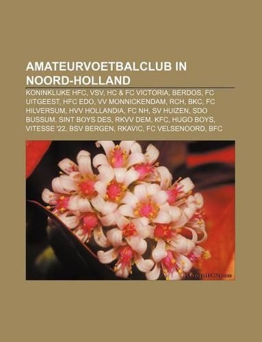 Amateurvoetbalclub in Noord-Holland