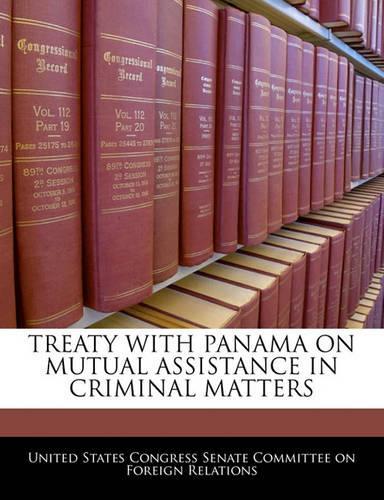 Treaty with Panama on Mutual Assistance in Criminal Matters