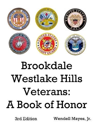 Brookdale Westlake Hills Veterans: A Book of Honor