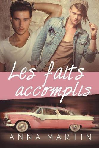 Les faits accomplis
