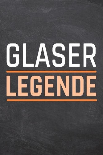 Glaser Legende