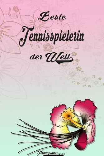 Beste Tennisspielerin der Welt - Terminplaner