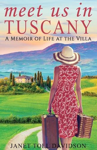 Meet Us in Tuscany