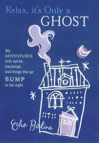 Relax, it's Only a Ghost