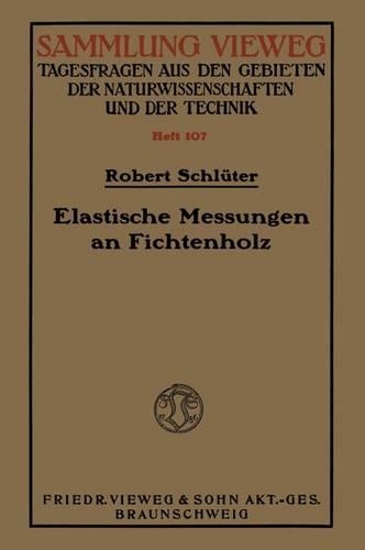 Elastische Messungen an Fichtenholz
