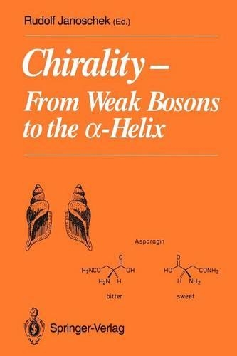 Chirality: From Weak Bosons to the ?-Helix(English)
