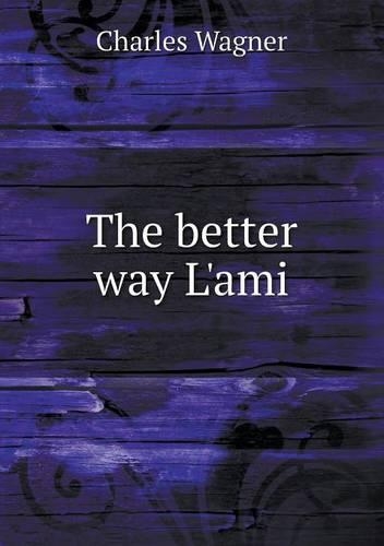 The better way L'ami