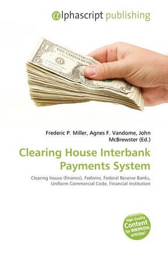 Clearing House Interbank Payments System