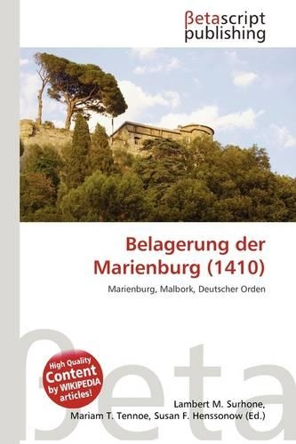 Belagerung Der Marienburg (1410): (German)